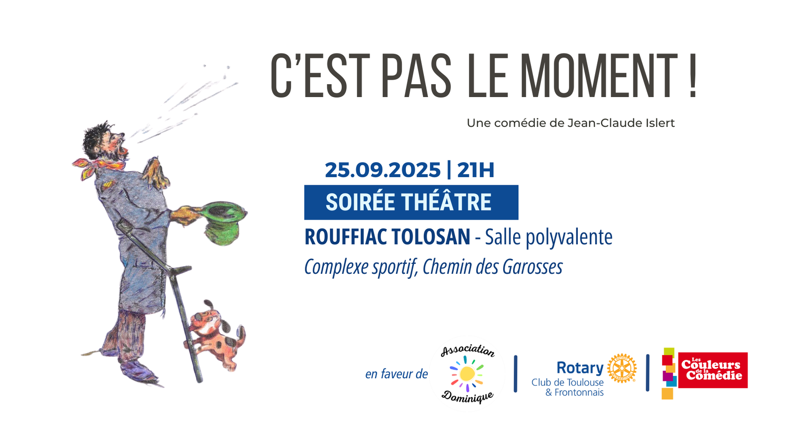 Soirée théâtre : C’est pas le moment !